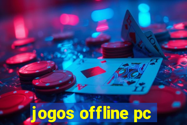 jogos offline pc